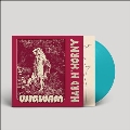 Hard N'Horny＜限定盤/Turquoise Colored Vinyl＞