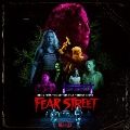 Fear Street: Parts 1-3 (Music From The Netflix Horror Trilogy Event)<Colored Vinyl>