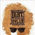Dirt Does Dylan