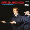 Howard Jones Sings What Is Love?<限定盤/Blue Vinyl>