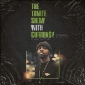 The Tonite Show with Curren$y