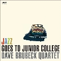Jazz Goes To Junior College<限定盤>