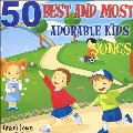 50 Best & Most Adorable Kids Songs