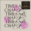 Times Are Changing (Incl. Two Soul Fusion Remix)＜限定盤＞