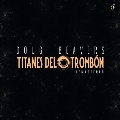 Titanes Del Tronbon (Anniversary Edition)＜限定盤＞