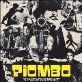 Piombo: The Crime Soundtracks From The Years Of Lead (1973-1981)<限定盤>