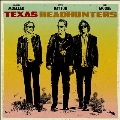 Texas Headhunters＜Red Vinyl＞