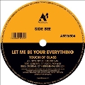 Let Me Be Your Everything (Opolopo Remixes)＜RECORD STORE DAY対象商品＞
