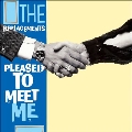 Pleased To Meet Me<Blue Vinyl>