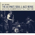 The Ultimate Soul & Jazz Revue