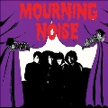 Mourning Noise<Colored Vinyl/限定盤>