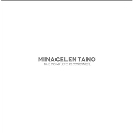 Minacelentano: The Complete Recordings＜Black Vinyl＞