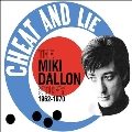 Cheat And Lie - The Miki Dallon Story 1962-1970