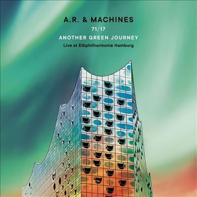 TOWER RECORDS ONLINE㤨A.R. & Machines/71/17 Another Green Journey Live at Elbphilharmonie HamburgColored Vinyl[4050538821468]פβǤʤ9,690ߤˤʤޤ