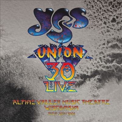 Yes/Union 30 Live Alpine Valley Music Theatre, Wisconsin 26th July, 1991[HST605CD]