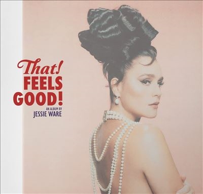 Jessie Ware/That! Feels Good!