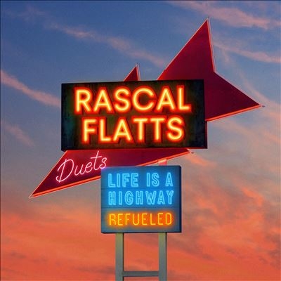 Life Is A Highway: Refueled Duets＜Colored Vinyl＞