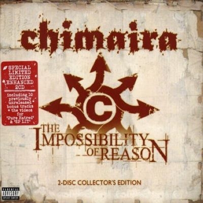 Chimaira/Impossibility Of Reason, The [ECD]