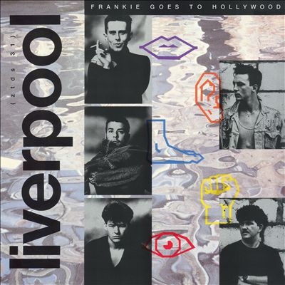 Frankie Goes To Hollywood/Liverpool