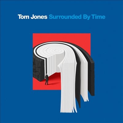 Tom Jones/サラウンデッド・バイ・タイム