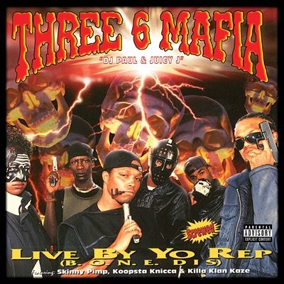 Three 6 Mafia/Live By Yo Rep[PPHE44021]