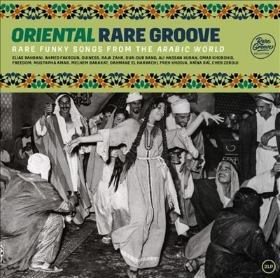 Oriental Rare Groove - Rare Funky Songs From The Arabic World[WGAM74311261]