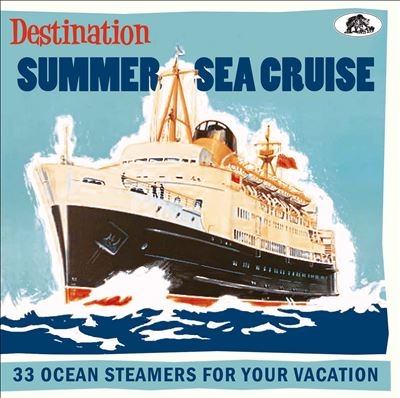 Destination Summer Sea Cruise 33 Ocean Steamers For Your Vacation[BCD17710]