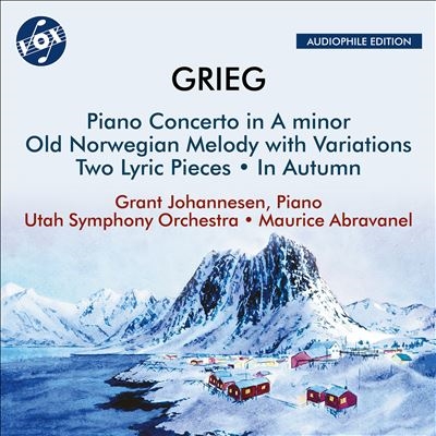 Grieg: Piano Concerto in A minor; Old Norwegian Melody with Variations; Two Lyric Pieces; In Autumn