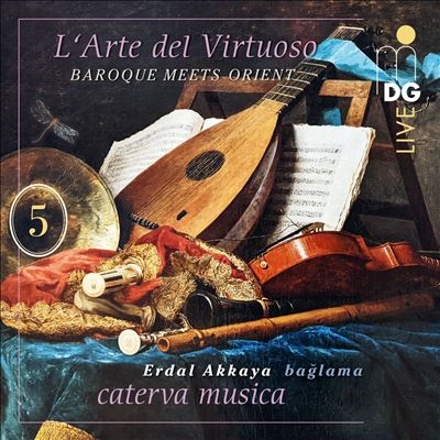 カテルヴァ・ムジカ/ヴィルトゥオーゾの芸術第5集 - バロック・ミーツ・オリエント[MDG62623502]