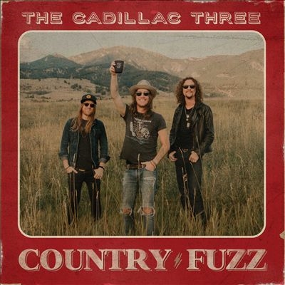 The Cadillac Three/Country Fuzz[3004812]