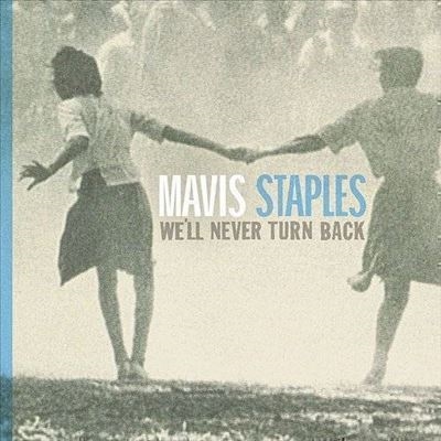Mavis Staples/We'll Never Turn BackAqua Blue Vinyl[ATI86830AQU1]