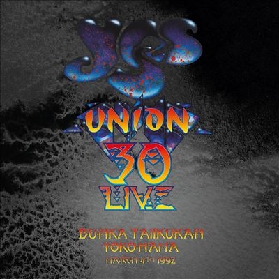 Yes/Union 30 Live Yokohama Bunka Taiikukan 4th March, 1992[HST609CD]