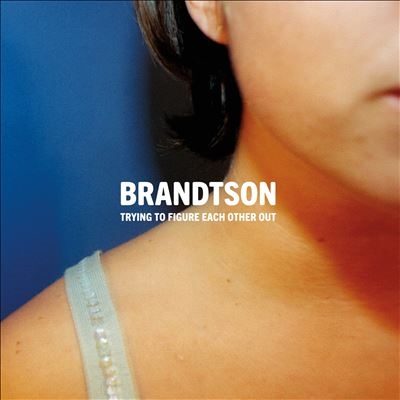 Brandtson/Trying To Figure Each Other Out[SFR009LP02]