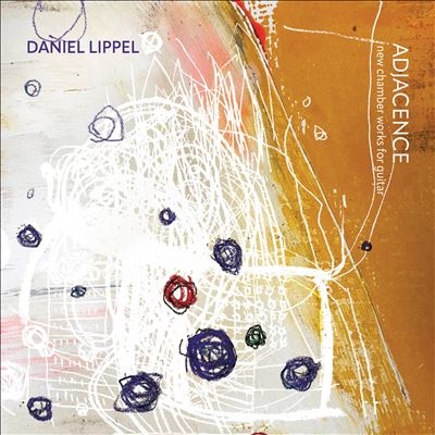 Adjacence: New Chamber Works for Guitar Adjacence: New Chamber Works for Guitar