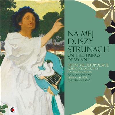 Na mej duszy struanach (On The Strings of My Soul) Na mej duszy struanach (On The Strings of My Soul)