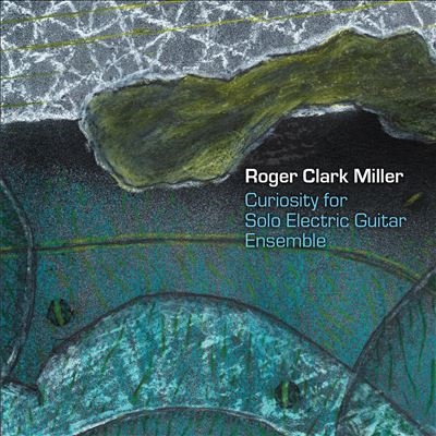 Curiosity For Solo Electric Guitar Ensemble
