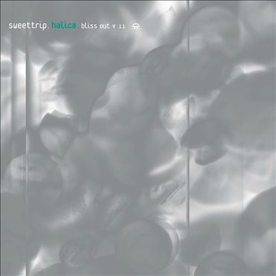 Sweet Trip/Halica Bliss Out, Vol. 11 (Expanded Edition)Colored Vinyl[DRL5701]
