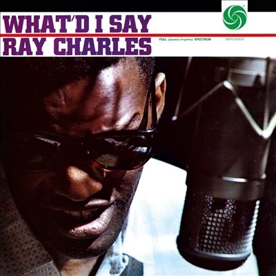 Ray Charles/What'd I Say[MOVL62018181]