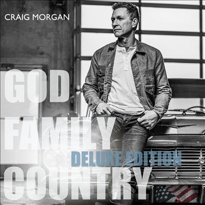 God, Family, Country (Deluxe Edition) God, Family, Country (Deluxe Edition)