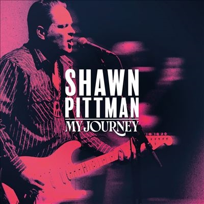 Shawn Pittman/My Journey[MHV22]