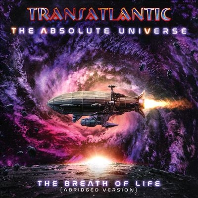 Transatlantic/The Absolute Universe The Breath Of Life (Abridged Version)[UKCY194398419322]