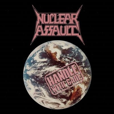 Nuclear Assault/Handle With Care[RMUL194399013211]