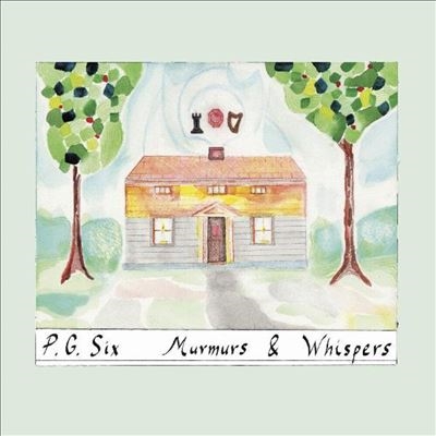 P.G. Six/Murmurs & Whispers[DC883]