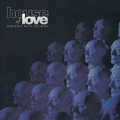 The House Of Love/Audience with the Mind[UMCLP057]