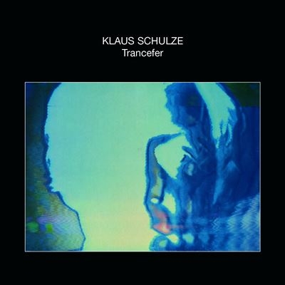 Klaus Schulze/Trancefer