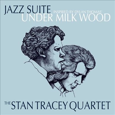 TOWER RECORDS ONLINE㤨Stan Tracey Quartet/Jazz Suite Inspired by Dylan Thomas Under Milk Wood[IMT38617171]פβǤʤ5,190ߤˤʤޤ