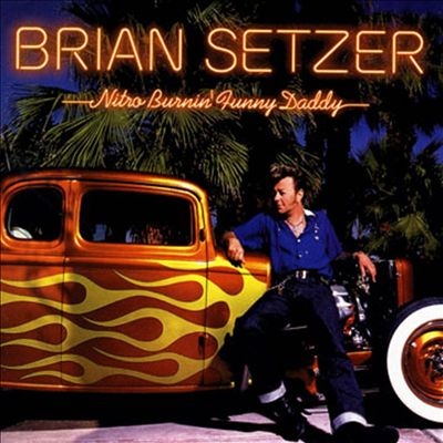 Brian Setzer/ڥ辰òNitro Burnin' Funny Daddy[SFD4402211W]