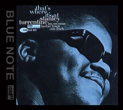 Stanley Turrentine/That's Where It's At