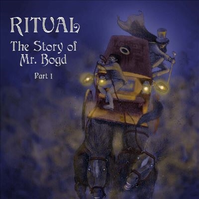 Ritual (Sweden)/The Story Of Mr. Bogd - Part 1ס[KAR280LP]
