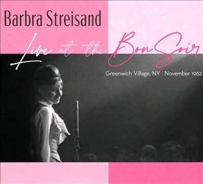 Barbra Streisand/Live at the Bon Soir